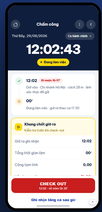 Màn chấm công trạng thái đang làm việc, khung chốt giờ ra